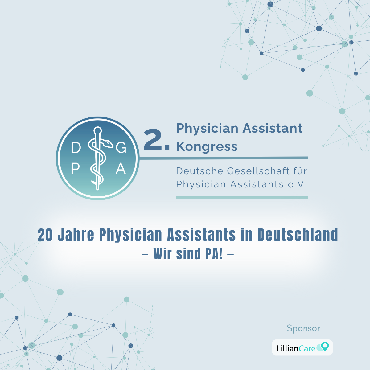 2. Physician Assistant Kongress der Deutschen Gesellschaft für Physician Assistants e.V.